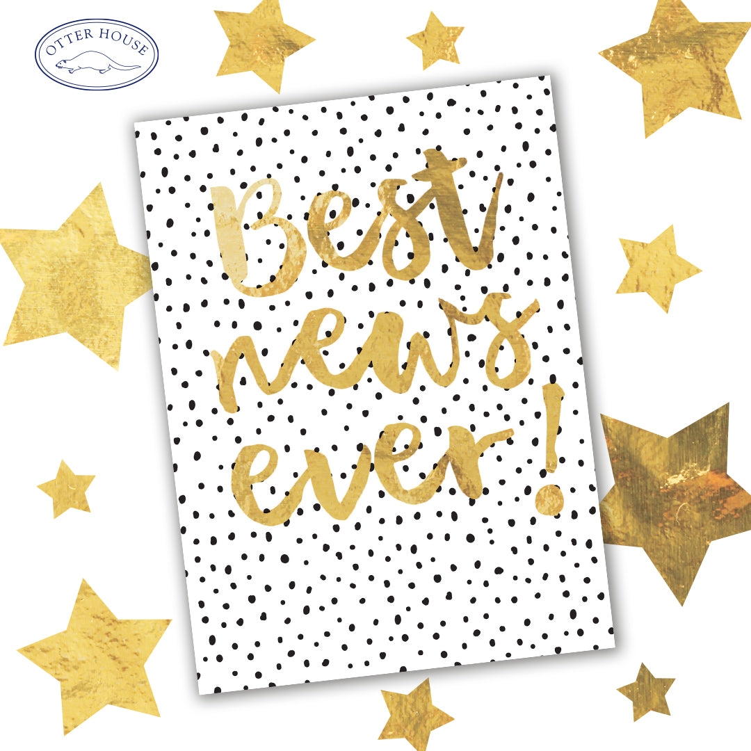 Congratulations Card - Best News Ever!