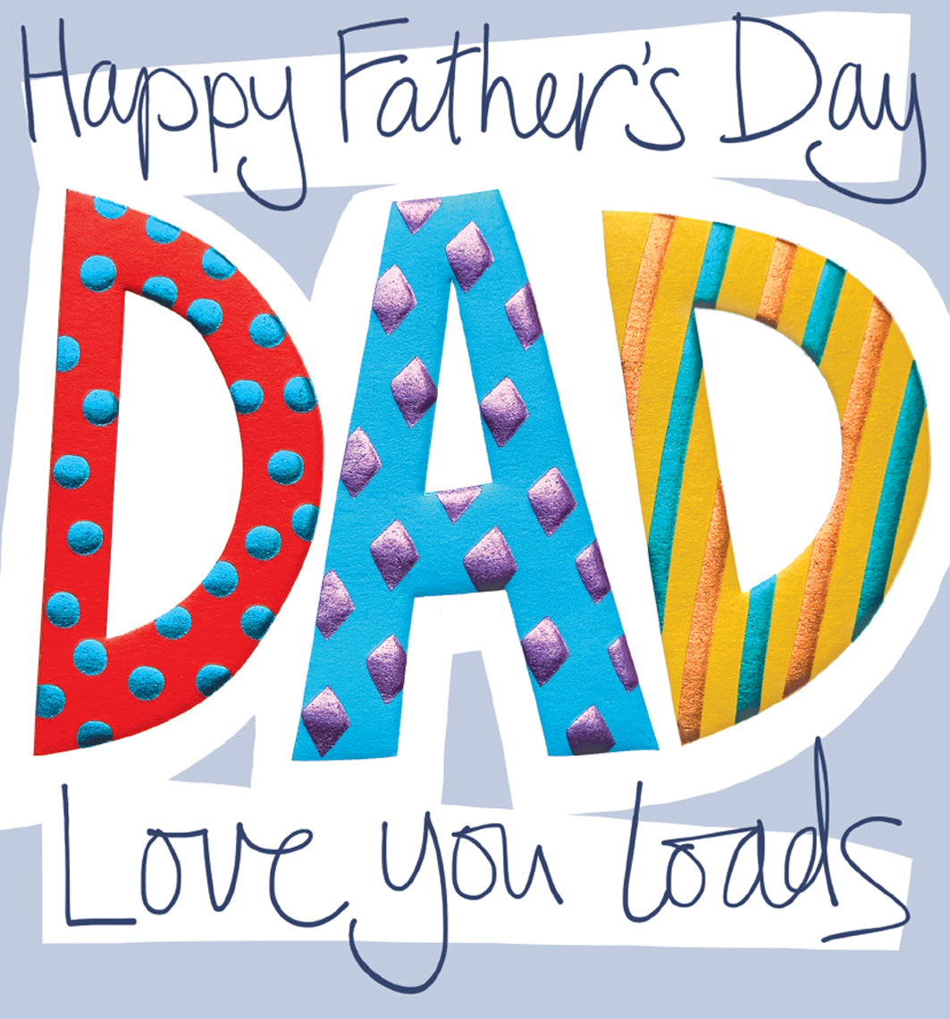 Father's Day Card - Love You Loads