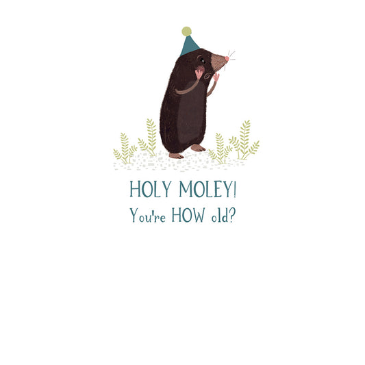 Just Saying Card - How Old Mole