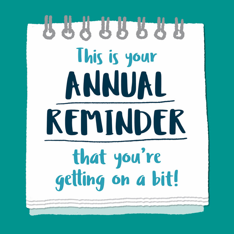 You've Got To Laugh! - Annual Reminder