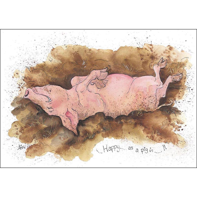 Alison's Animals Card - Happy As A Pig In?